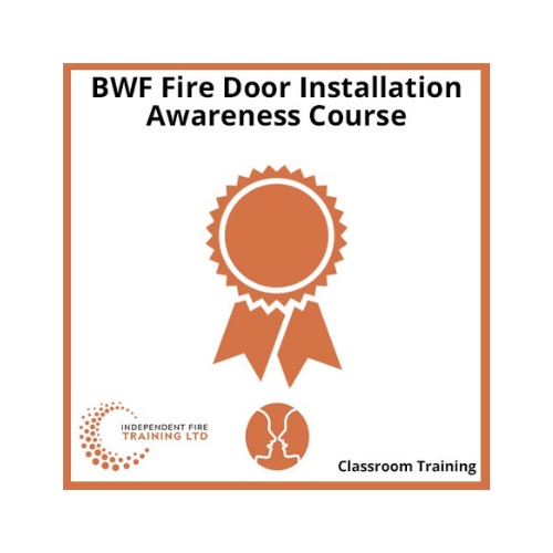 BWF Fire Door Installation Awareness Course